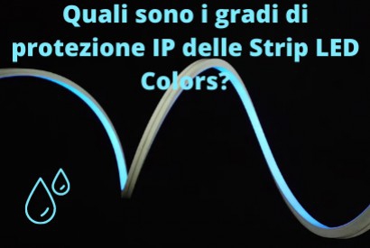What are the degrees of protection and IP code for Colors LED Strips?