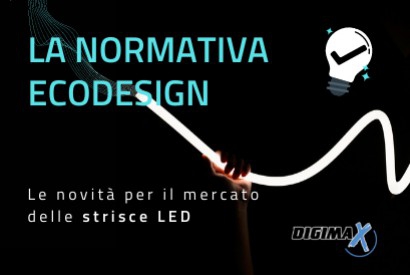 Direttiva Ecodesign: le novità per il mercato Strip LED - Digimax