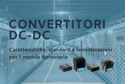 Come selezionare il giusto convertitore DC-DC per il mondo ferroviario