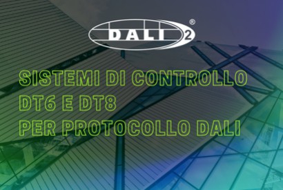 Sistemi di controllo DT6 e DT8 per protocollo di illuminazione DALI