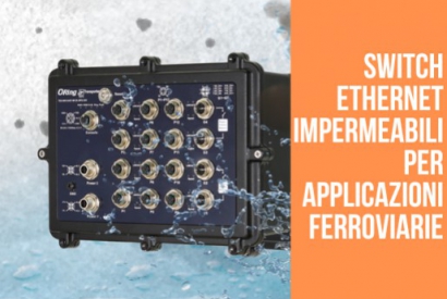 Waterproof Ethernet switches for railway applications