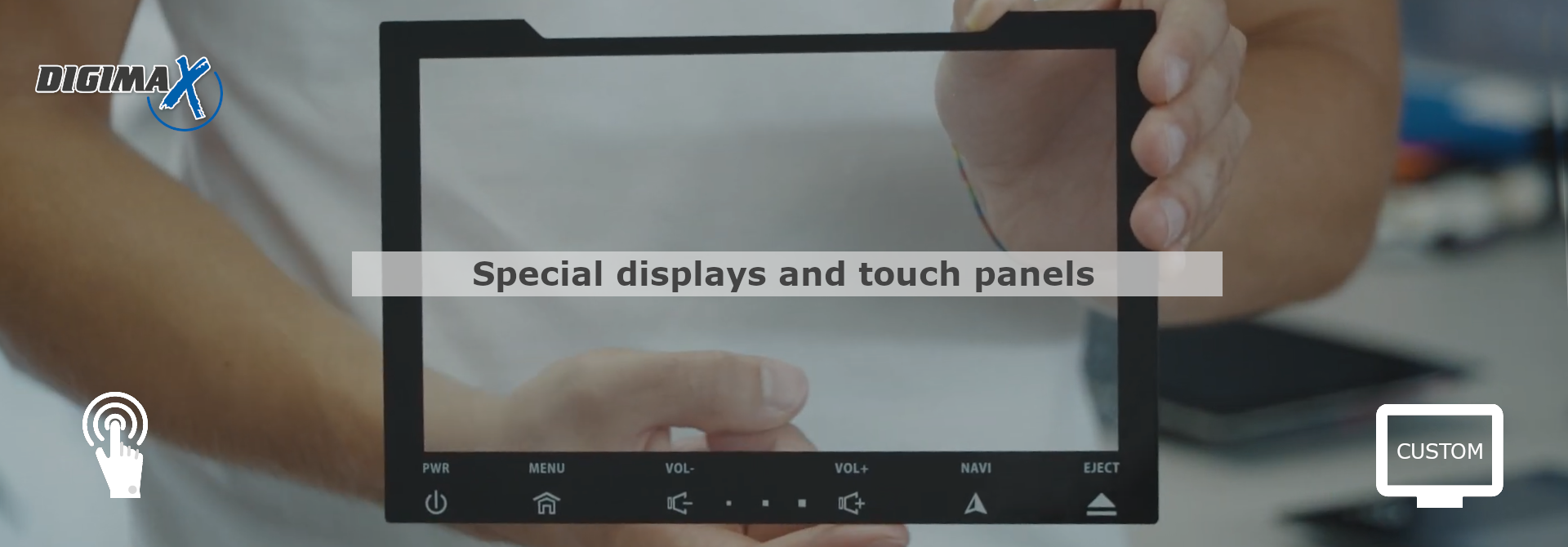 Special displays and touch panels for industrial applications